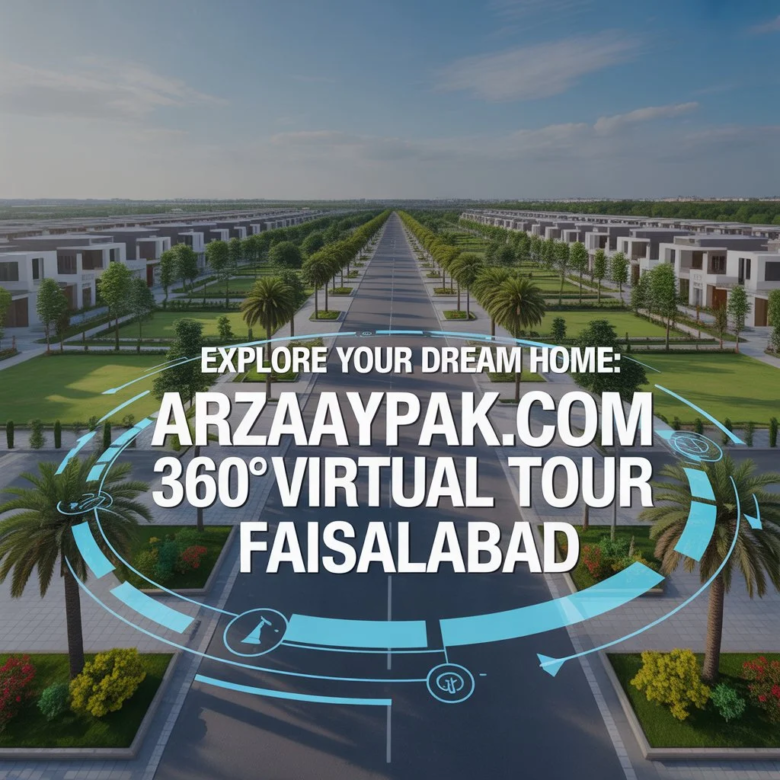 Explore Your Dream Home: ArzaayPak.com 360° Virtual Tour of Jinnah Executive Block & Din Garden Faisalabad