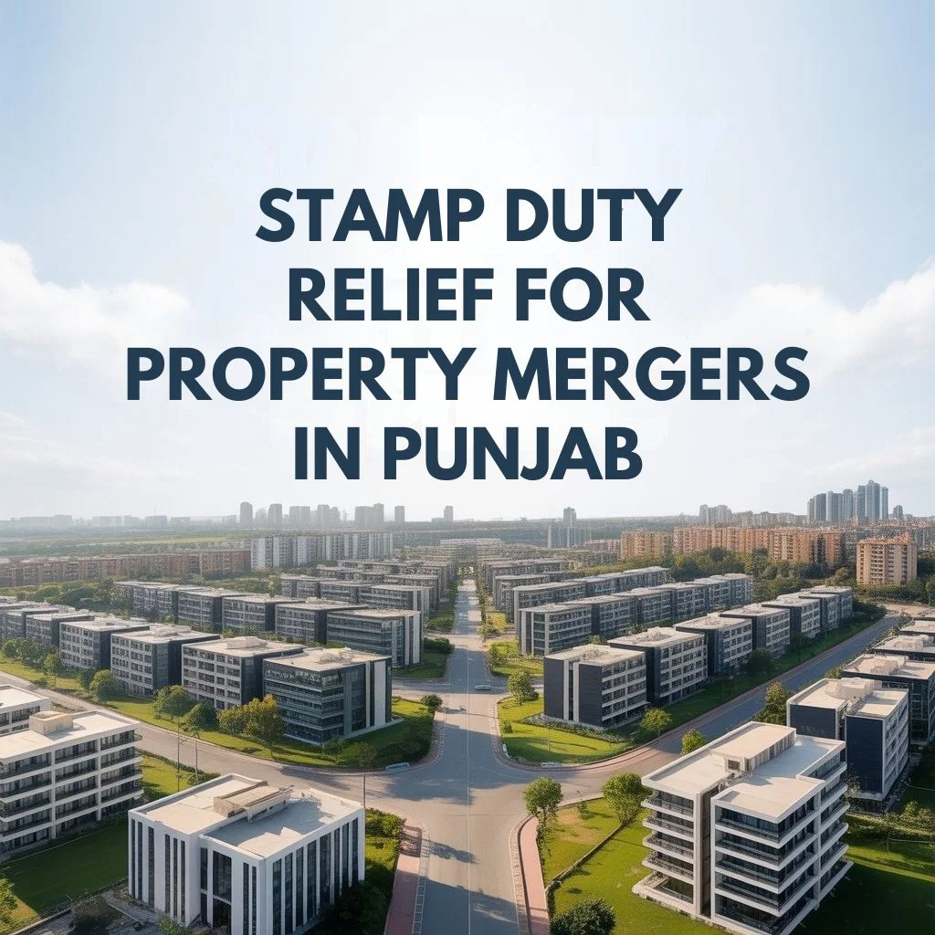 Stamp Duty Relief for Property Mergers in Punjab